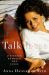 Talk to Me : Listening Between the Lines