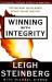 Winning with Integrity : Getting What You're Worth Without Selling Your Soul