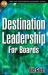 Destination Leadership for Boards