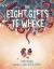 The Eight Gifts of Te Wheke The Eight Gifts of Te Wheke