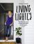 Living Lightly : The Busy Person's Guide to Mindful Consumption