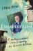 Excommunicated : A Heart-Wrenching and Compelling Memoir about a Family Torn Apart by One of New Zealand's Most Secretive Religious Sects for Readers of Driving to Treblinka and Educated
