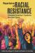 Repertoires of Racial Resistance : Pedagogical Dreaming from the Classroom to the Streets
