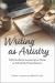 Writing As Artistry : EdD Students Learning to Write As Scholarly Practitioners