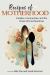 Recipes of Motherhood : Families, Communities, and the Power of Food Narratives