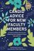 Candid Advice for New Faculty Members : A Guide to Getting Tenure and Advancing Your Academic Career