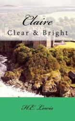 Claire : Clear and Bright