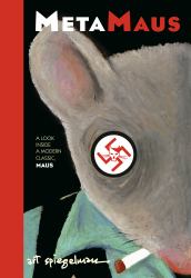 MetaMaus : A Look Inside a Modern Classic, Maus