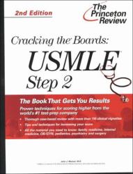 Cracking the Boards : USMLE Step 2
