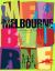 The Melbourne Book Edition 4 : A History of Now