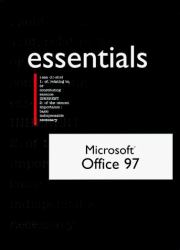 MS Office 97 Professional Essentials : Essentials Level 1