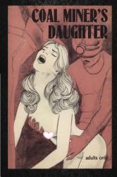 Coal Miner's Daughter - Erotic Novel