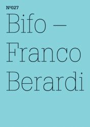 Bifo - Franco Berardi : Ironische Ethik