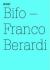 Bifo - Franco Berardi : Ironische Ethik