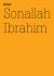 Sonallah Ibrahim : Zwei Romane und zwei Frauen