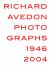 Richard Avedon : Photographs 1946-2004