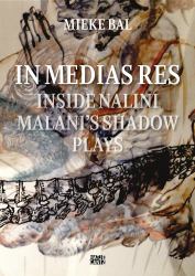 Nalini Malani : In Medias Res: Inside Nalini Malani's Shadow Plays