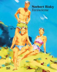 Norbert Bisky : Fernwärme