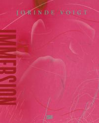 Jorinde Voigt: Immersion (bilingual)