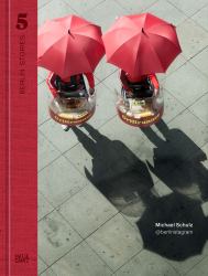 Michael Schulz: Berlin Stories 5 : @berlinstagram