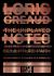 Loris Gréaud : The Unplayed Notes and the Underground Sculpture Park -- 2012-2020