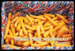 Sandra Ratkovic : Merseyside and Brexit