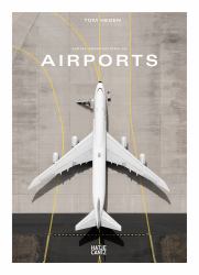 Tom Hegen: Aerial Observations on Airports