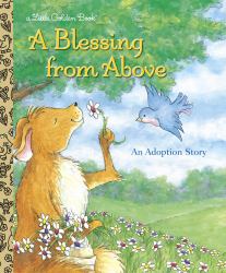 A Blessing from Above : An Adoption Story