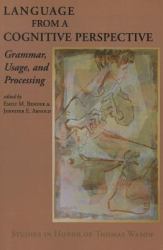 Language from a Cognitive Perspective : Grammar, Usage, and Processing