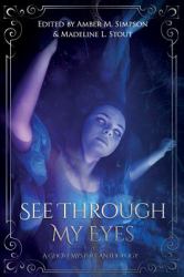 See Through My Eyes : A Ghost Mystery Anthology