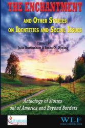 The Enchantment and Other Stories on Identities and Social Issues