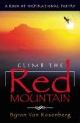 Climb the Red Mountain
