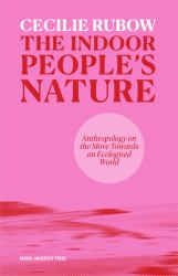 The Indoor People's Nature