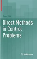 Direct Methods in Control Problems
