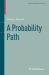 A Probability Path A Probability Path
