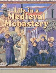 Life in a Medieval Monastery