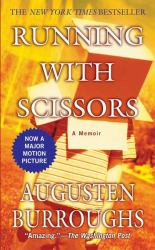 Running with Scissors : A Memoir