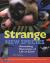 Strange New Species Strange New Species