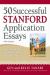 50 Successful Stanford Application Essays : Write Your Way into the College of Your Choice