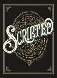 Scripted : Custom Lettering in Graphic Design