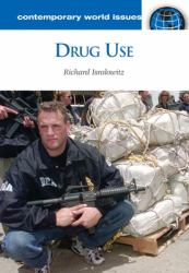 Drug Use : A Reference Handbook