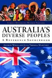 Australia's Diverse Peoples : A Reference Sourcebook