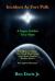 The Incident at Fort Polk : The 50 Year 'Mission' to Save Humanity