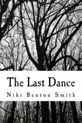 The Last Dance : A Nightingale Novel