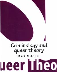 Criminology and Queer Theory