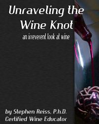 Unravelling the Wine Knot : An Irreverent Look at Wine