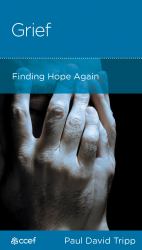 Grief : Finding Hope Again