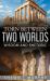 Torn Between Two Worlds : Wisdom and Rhetoric