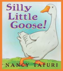Silly Little Goose
