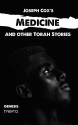 Medicine : And Other Torah Stories